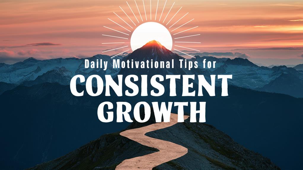 daily tips for growth